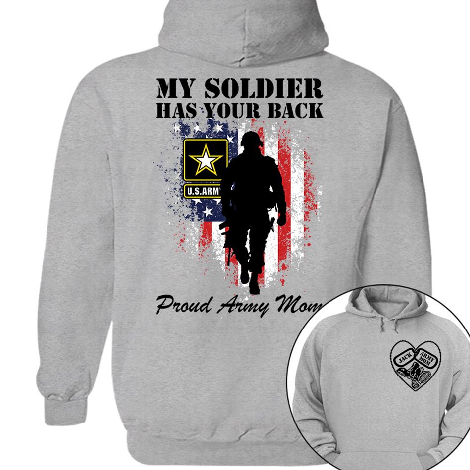 My Soldier Has Your Back Proud Army Mom Custom Shirt For Military Mom Dad Wife Sister... Military Basic Training Graduation Day Family Shirt H2511 Trna