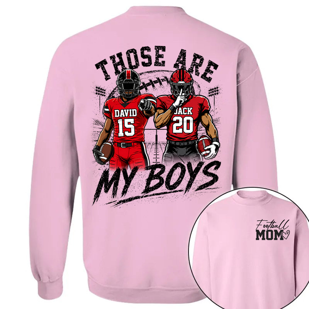 Personalized Football Mom Shirt, Custom Those Are My Boys T-Shirt, Team Name & Player Number Tee, Football Season Gift Vr2 Na02 T24