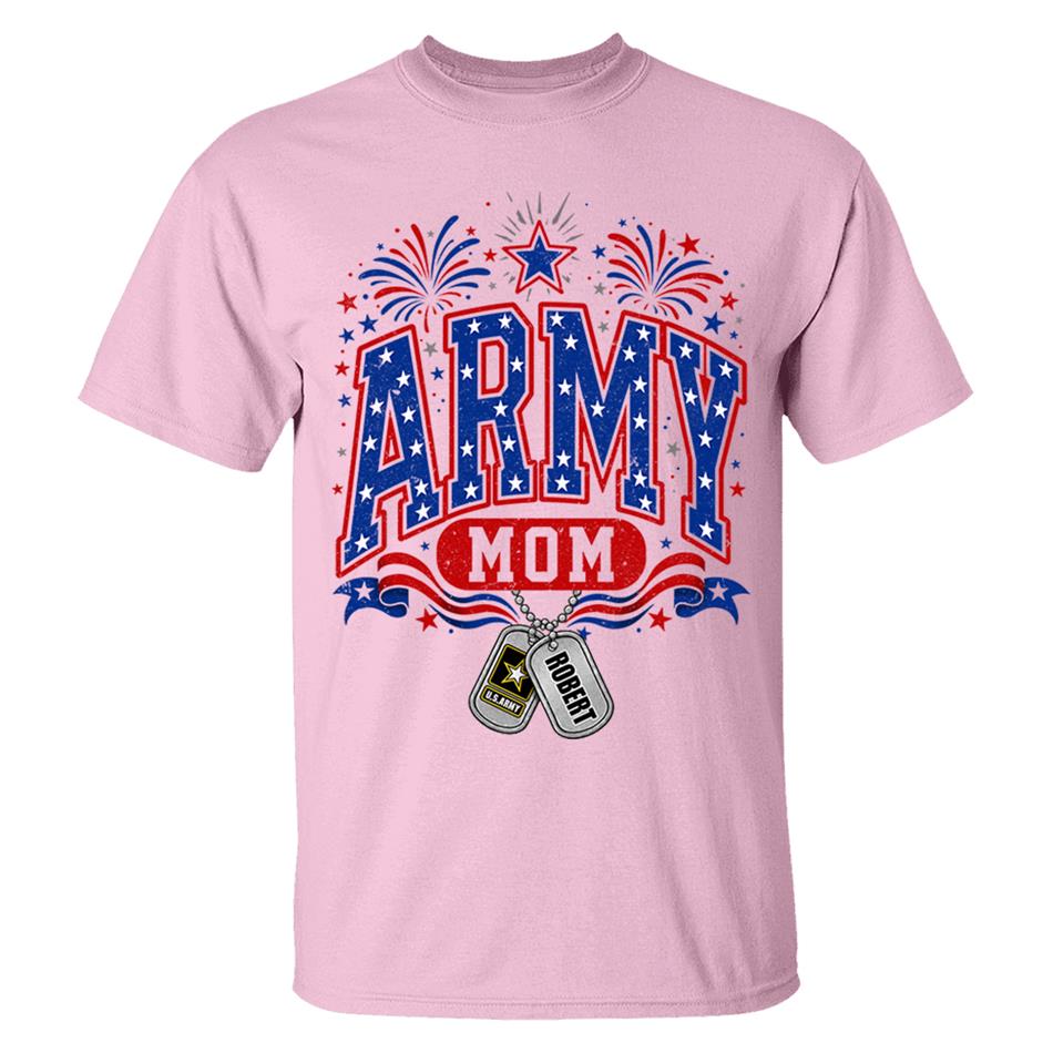 4TH July Army Mom Custom Shirt For Proud Military Mom Aunt Sister Grandma Shirt H2511 Trna