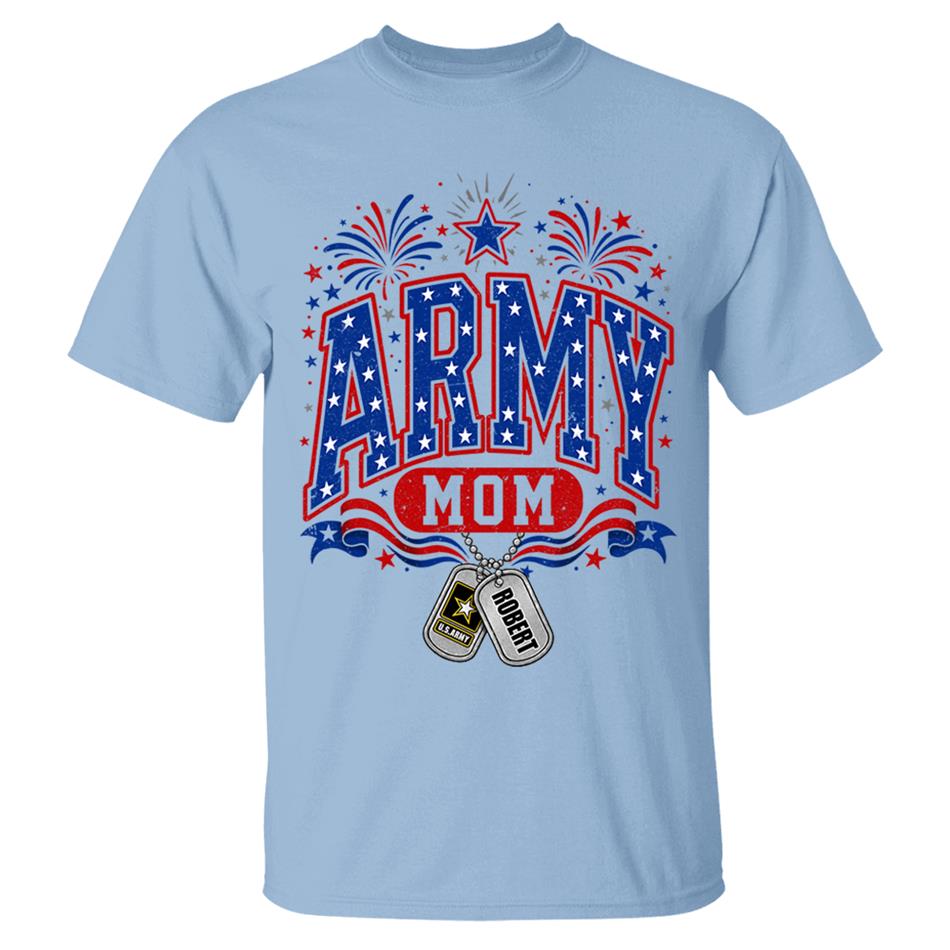 4TH July Army Mom Custom Shirt For Proud Military Mom Aunt Sister Grandma Shirt H2511 Trna