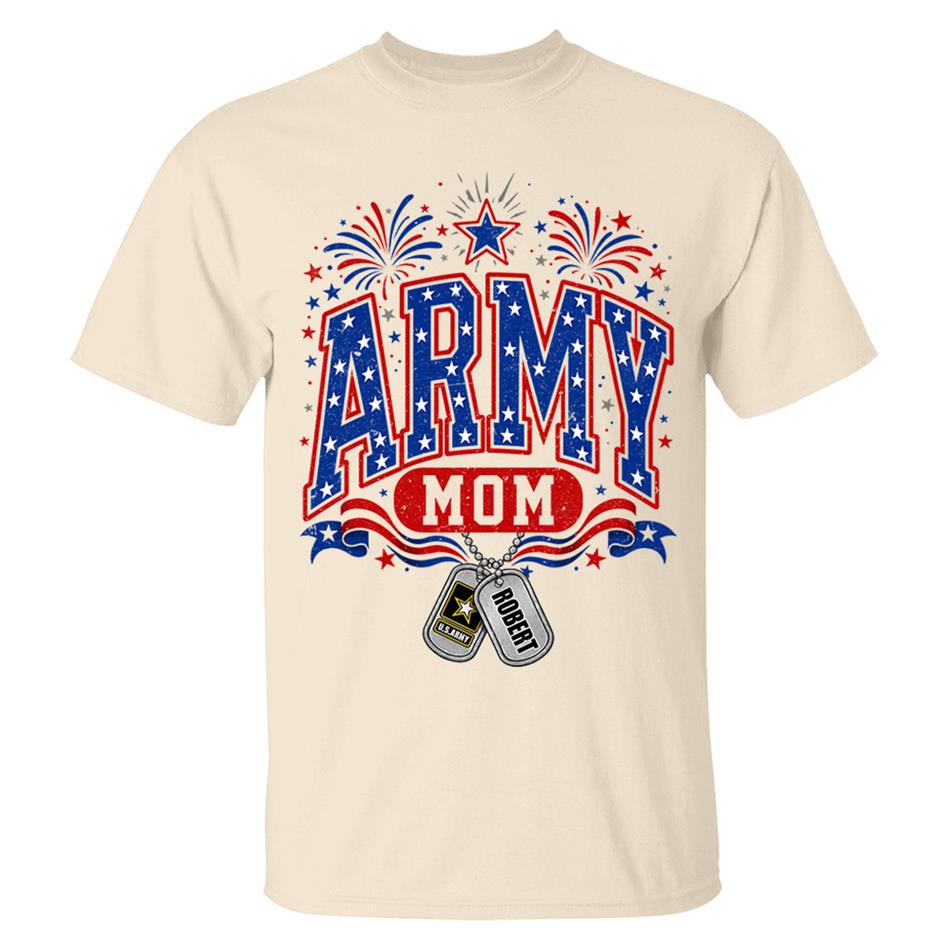 4TH July Army Mom Custom Shirt For Proud Military Mom Aunt Sister Grandma Shirt H2511 Trna