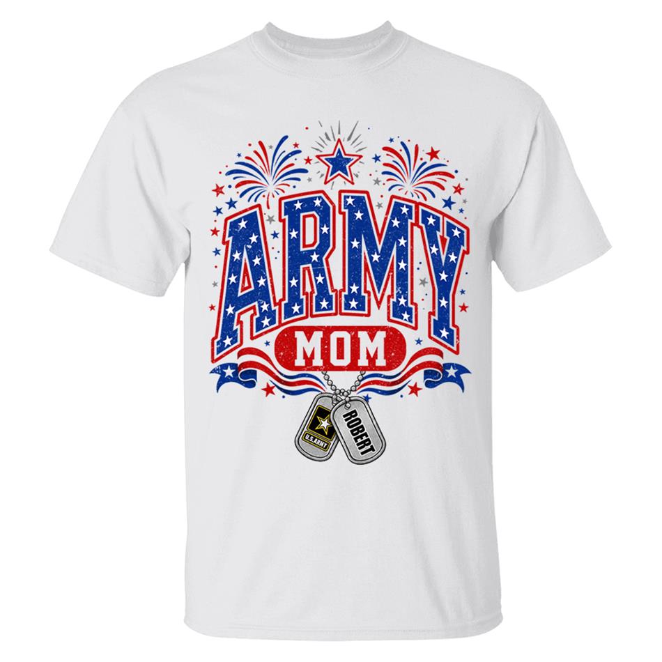 4TH July Army Mom Custom Shirt For Proud Military Mom Aunt Sister Grandma Shirt H2511 Trna