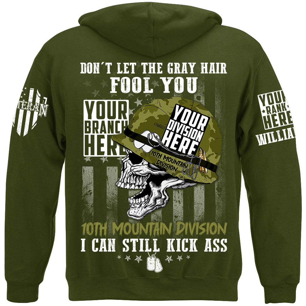 Don't Let The Gray Hair Fool You US Veteran Can Still Kick Ass Custom Shirt For Veteran H2511