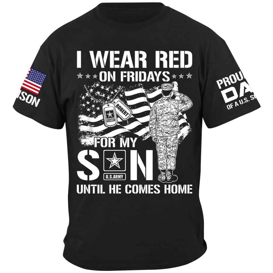 I Wear Red On Friday For My Son Proud Dad Mom OF US Soldier Support Our Troops Personalized Shirt For Military Dad Mom Sister Grandma Family Shirt H2511 Trna