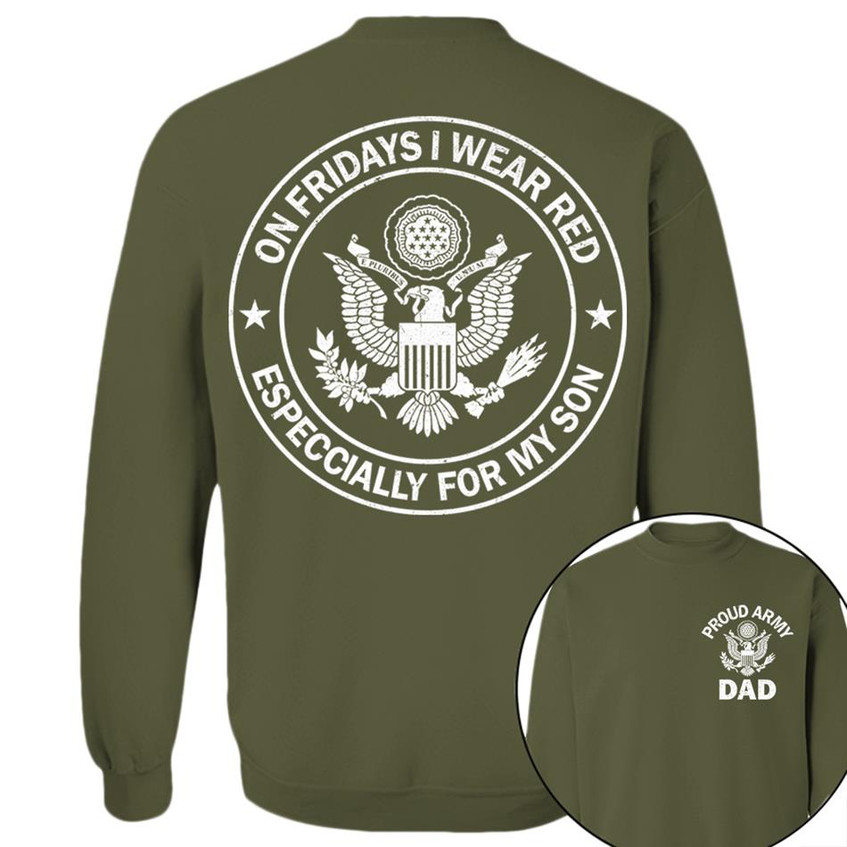 On Fridays I Wear Red Especcially For My Son Proud Army Dad Custom Support Our Troops Shirt For Proud Military Dad Mom Family Member Shirt H2511 Trna