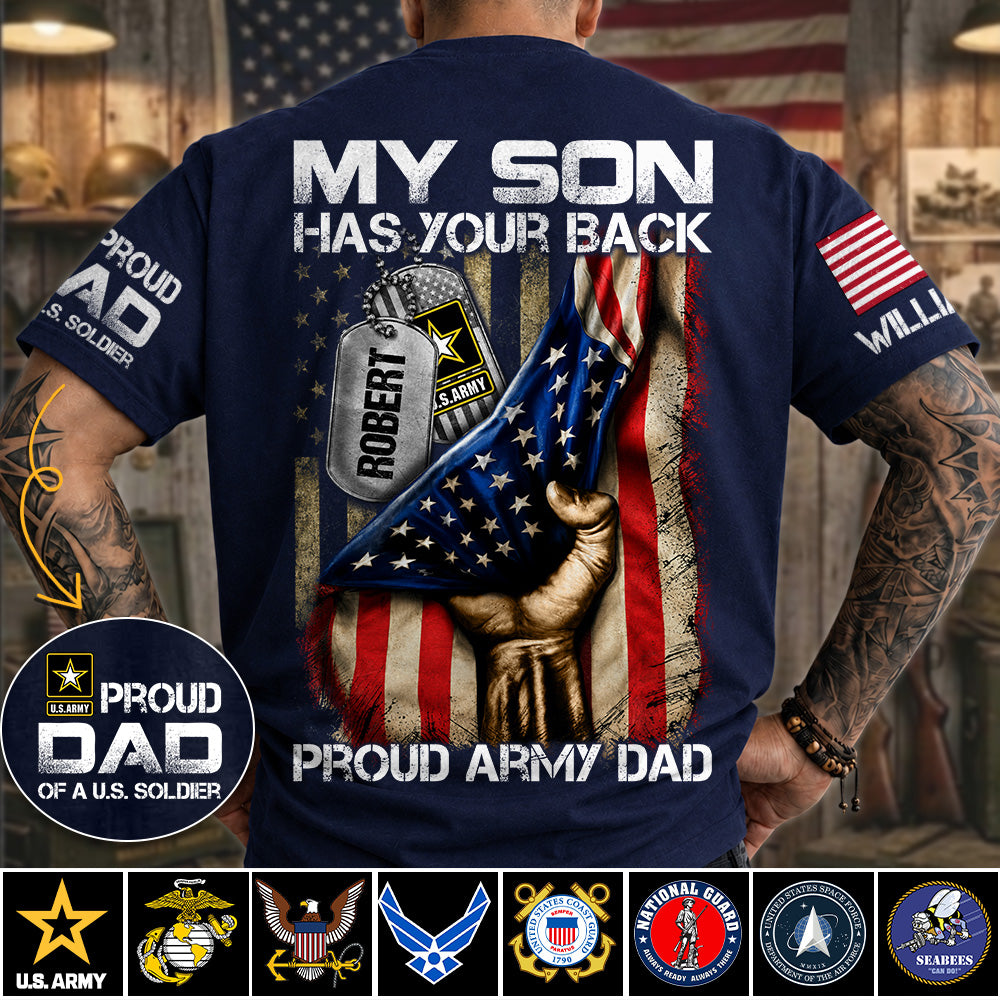 My Son Has Your Back Proud Army Dad Custom Shirt Gift For Proud Mom Dad Military Family Members H2511 Trna