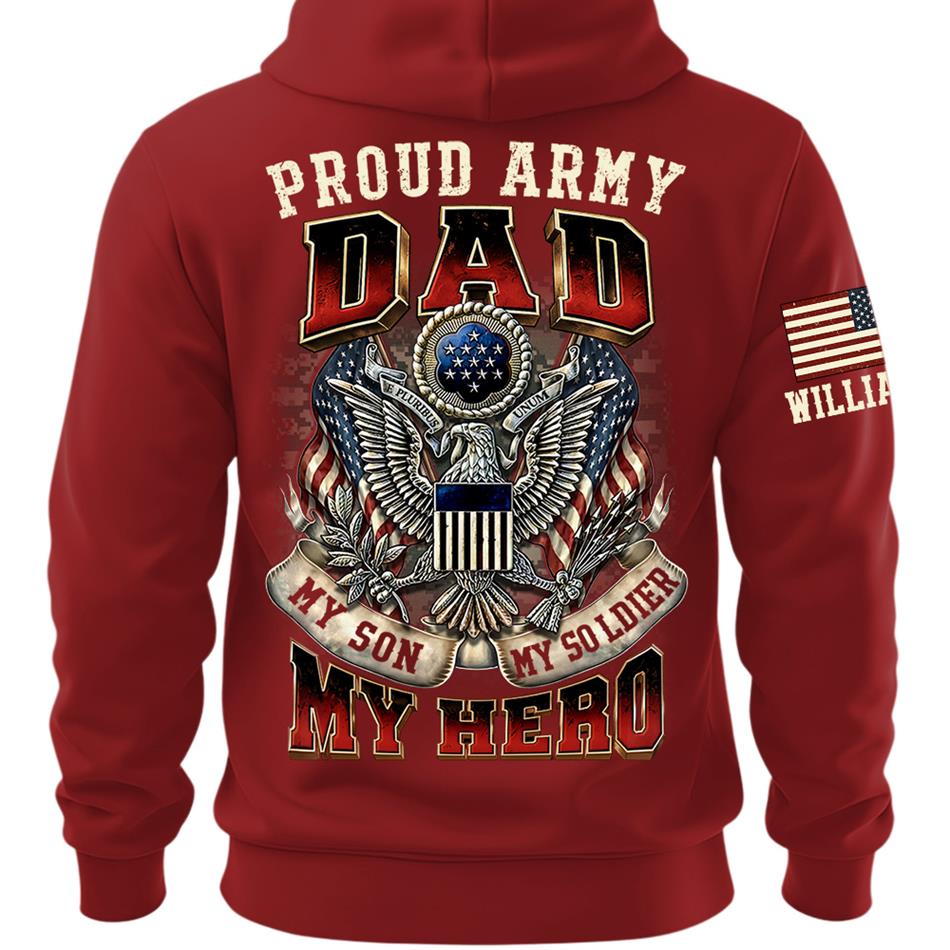 Proud Army Dad My Son My Soldier My Hero Custom Shirt For Proud Military Mom Dad Grandpa Military Family Day H2511 Trna