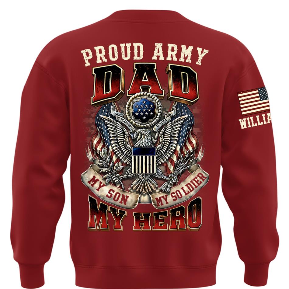Proud Army Dad My Son My Soldier My Hero Custom Shirt For Proud Military Mom Dad Grandpa Military Family Day H2511 Trna