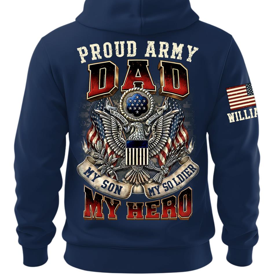 Proud Army Dad My Son My Soldier My Hero Custom Shirt For Proud Military Mom Dad Grandpa Military Family Day H2511 Trna