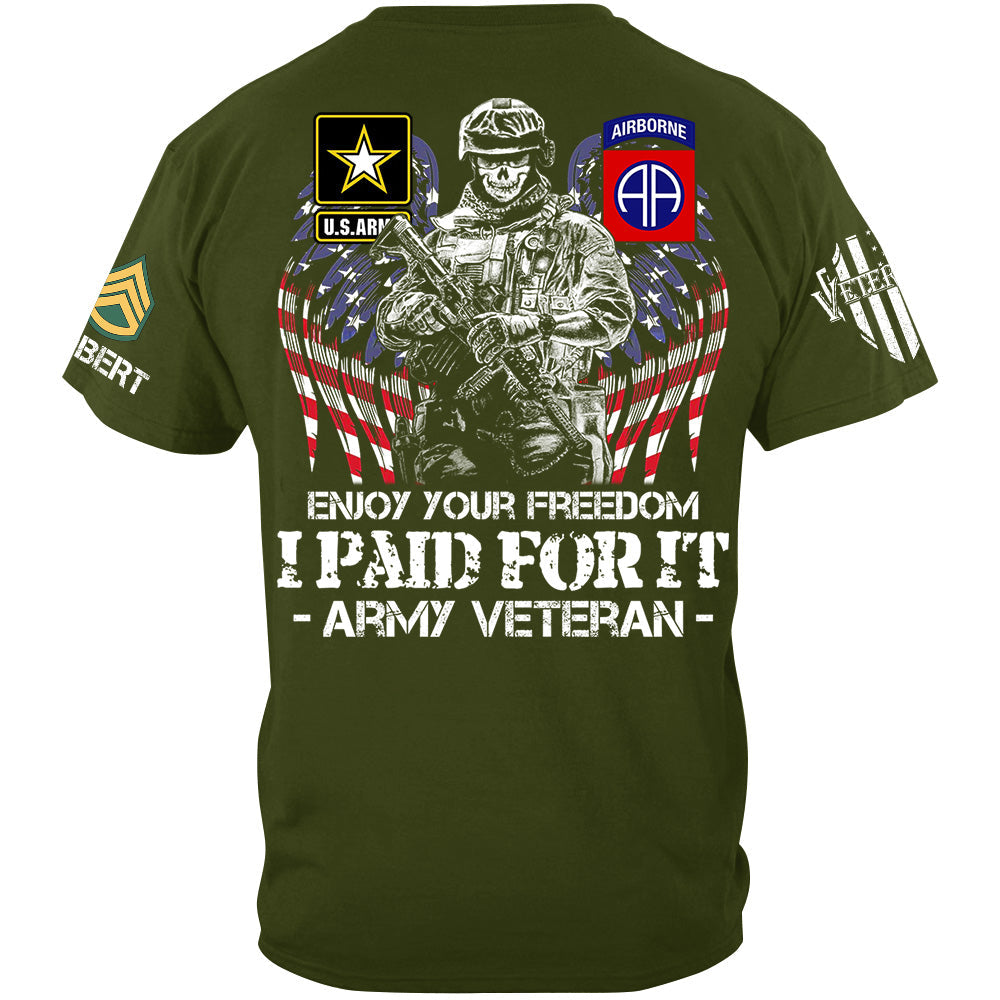 Enjoy Your Freedom I Paid For It Custom Shirt For Veteran H2511