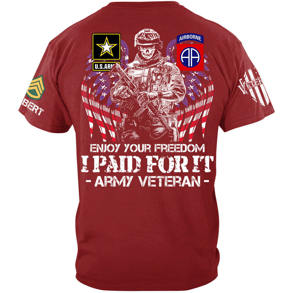 Enjoy Your Freedom I Paid For It Custom Shirt For Veteran H2511