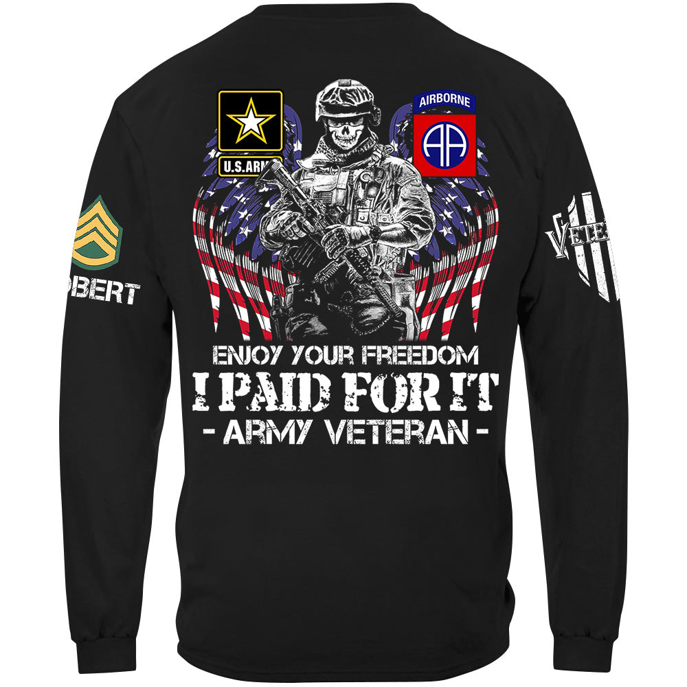 Enjoy Your Freedom I Paid For It Custom Shirt For Veteran H2511