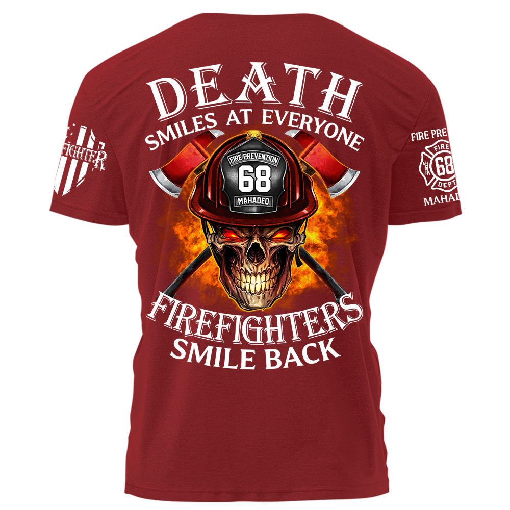 Death Smiles At Everyone Firefighters Smile Back Personalized Shirt For Firefighter H2511