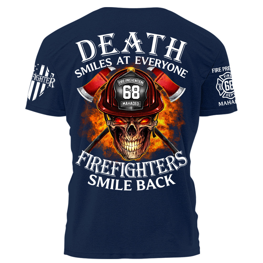 Death Smiles At Everyone Firefighters Smile Back Personalized Shirt For Firefighter H2511