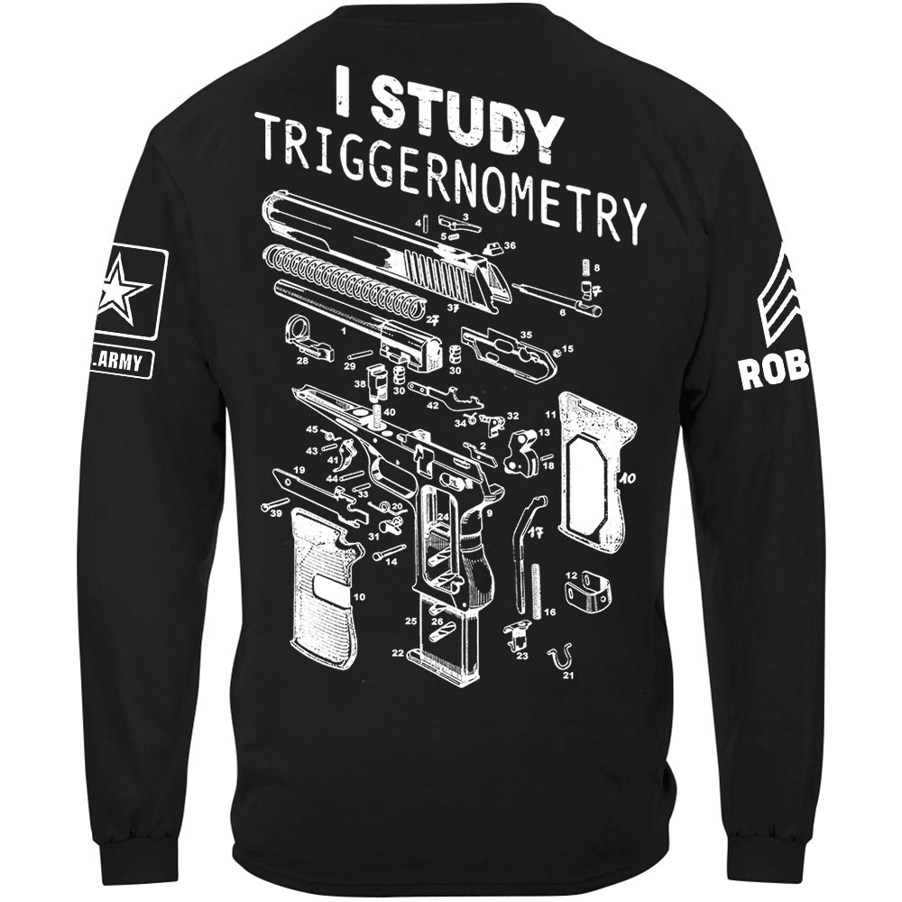 I Study Triggernometry Custom Shirt For US Military Veteran H2511 vr2