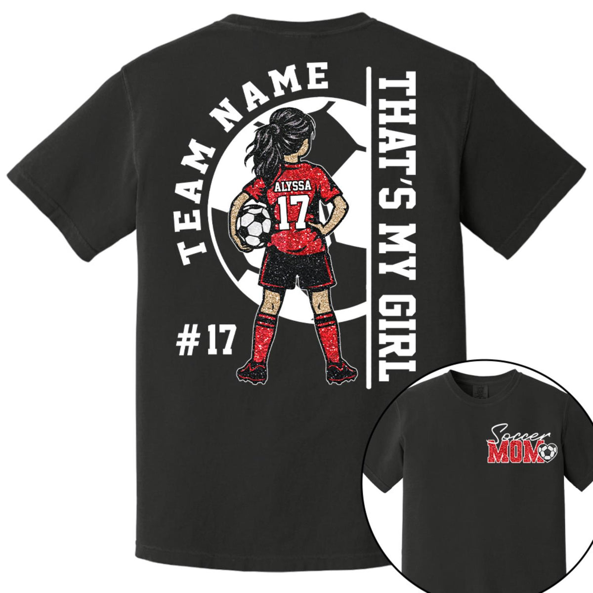 Personalized That’s My Girl Soccer Shirt, Custom Player Name & Number T-Shirt, Soccer Mom Gift Na02 Hv01 DH09