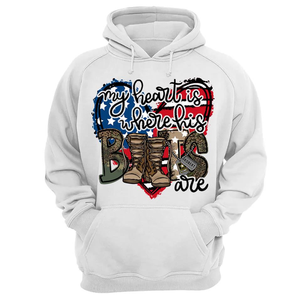 My Heart Is Where His Boots Are Custom Shirt For Military Mom Wife Sister... Family Member 4th July Shirt H2511 Trna