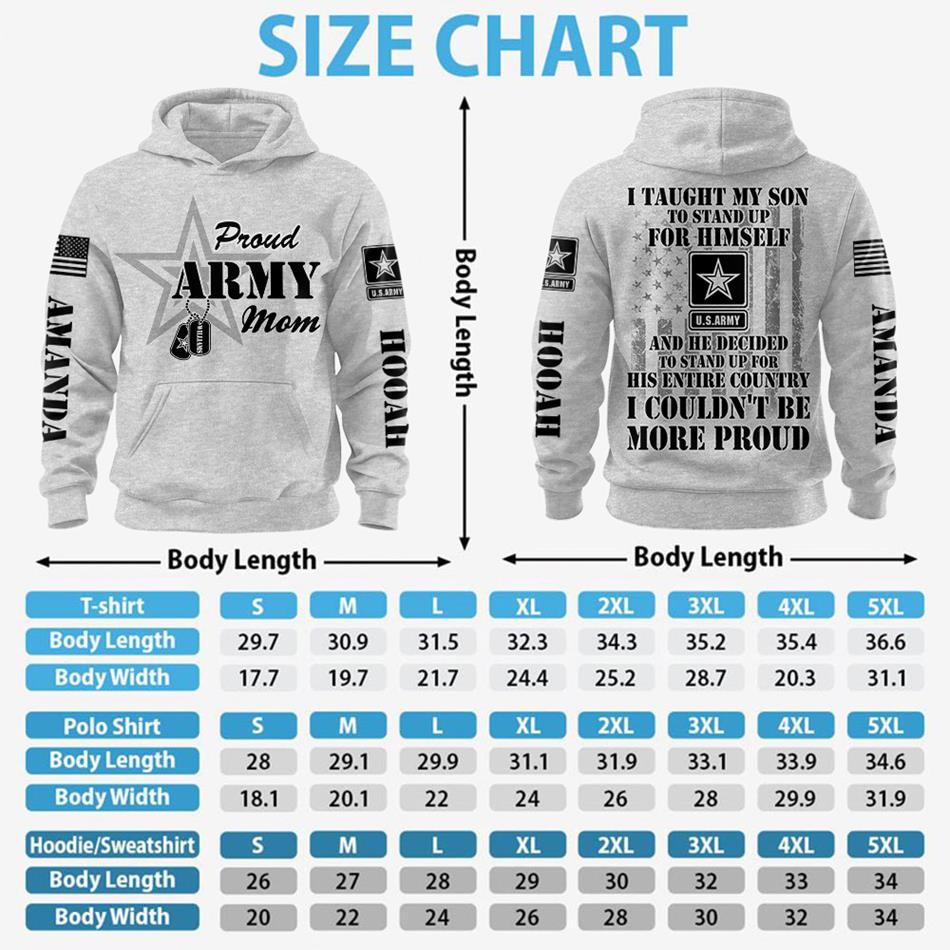 I Taught My Son To Stand Up For Himself And He Decided To Stand Up For His Country Proud Army Dad Mom... Custom All Over Print Shirt Hoodie For Proud Mom Dad Grandparent Shirt H2511 Trna