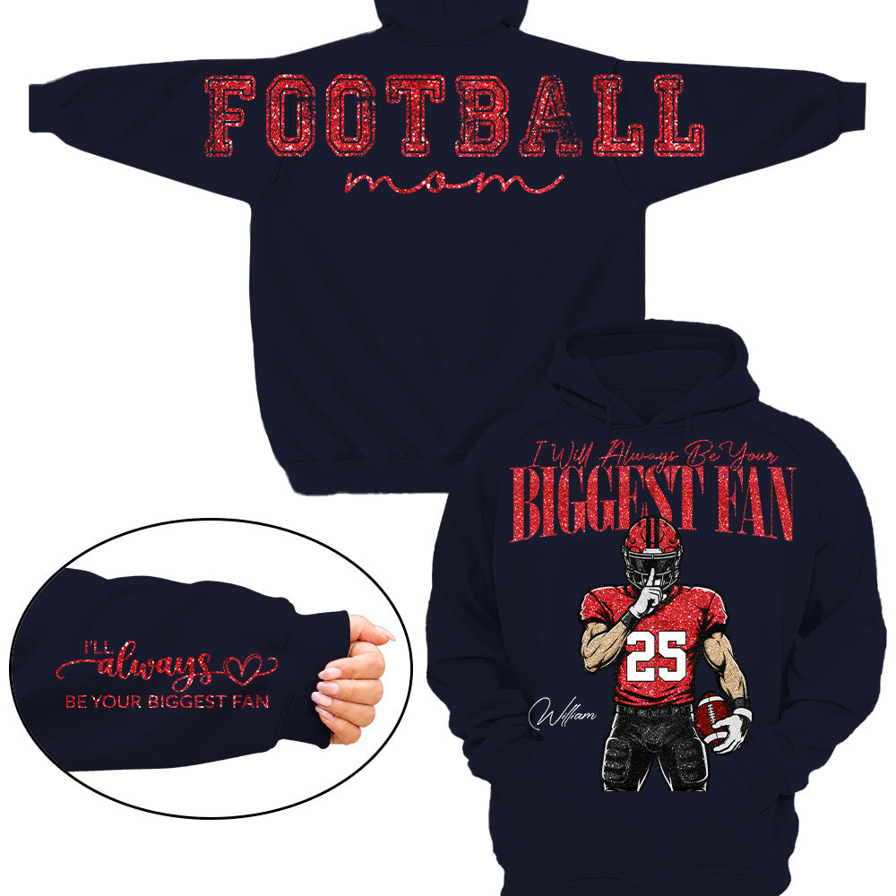 Personalized I'll Always Be Your Biggest Fan Football Mom Shirt, Custom Team Player Name Number Front, Oversized Back Print & Sleeve Detail, Game Day Mom Shirt Pt99