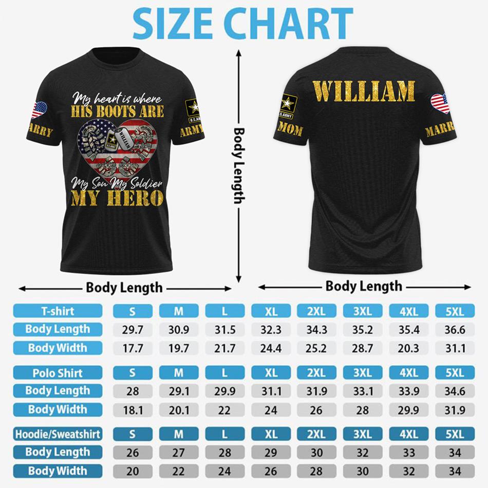 My Heart Is Where His Boots Are My Son My Soldier My Hero Custom All Over Print Shirt Hoodie Gift For US Army Military Mom Sister Grandma Shirt H2511