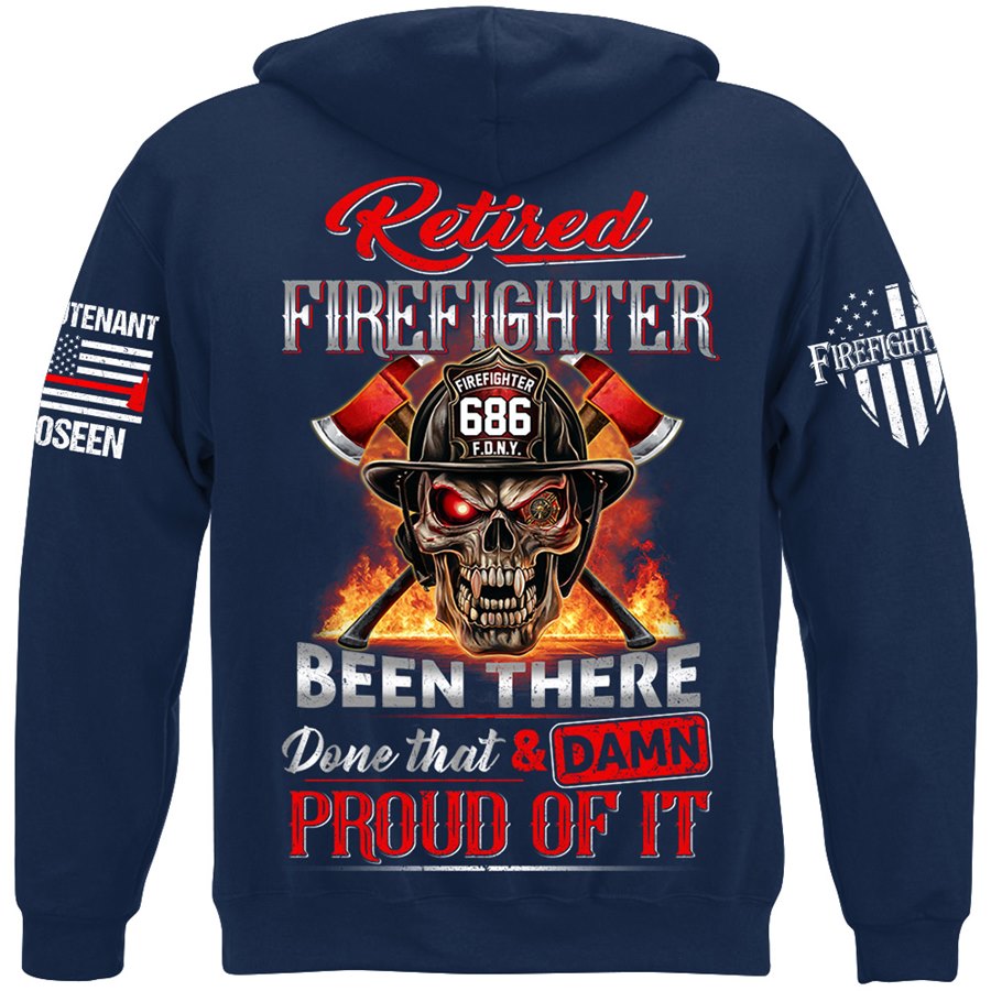 Retired Firefighter Skull Been There Done That And Damn Proud Of It Personalized Shirt Gift For Firemen Firefighter Shirt H2511 Trna