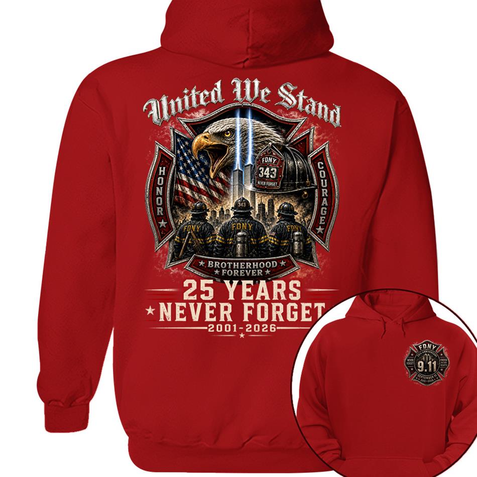 United We Stand 25 Years 343 Never Forget 9-11 Shirt For Firefighter 25 Years Memorial Shirt H2511 Trna