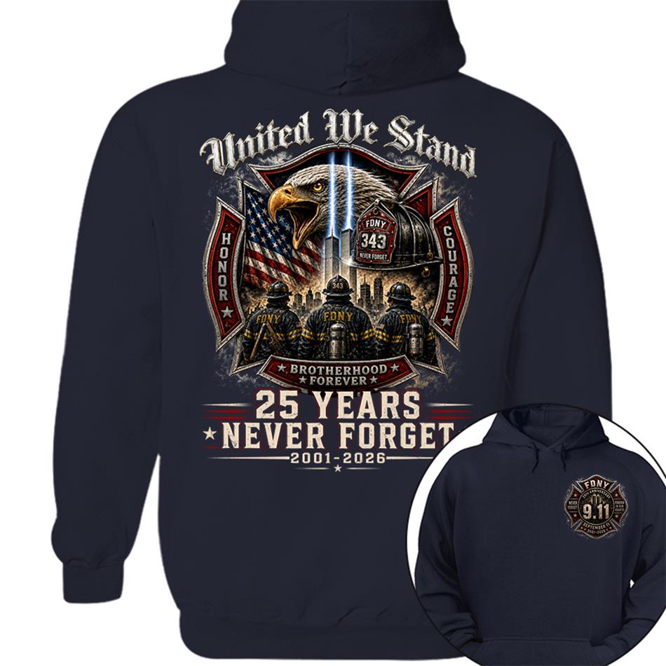 United We Stand 25 Years 343 Never Forget 9-11 Shirt For Firefighter 25 Years Memorial Shirt H2511 Trna