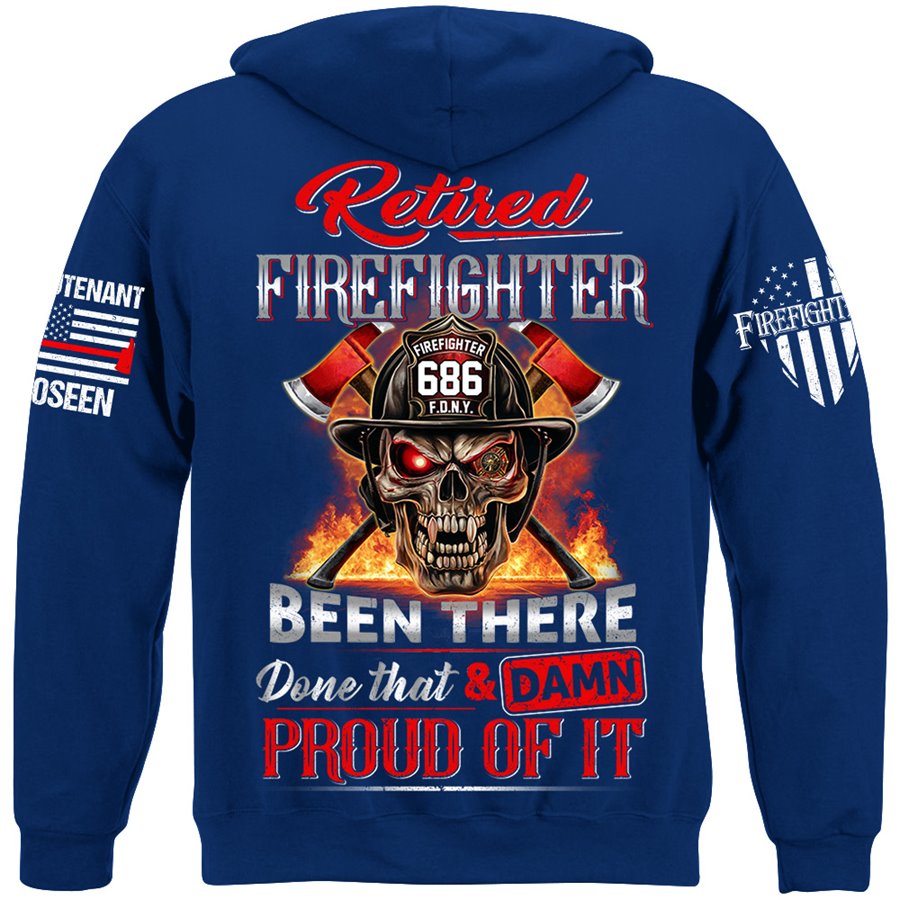 Retired Firefighter Skull Been There Done That And Damn Proud Of It Personalized Shirt Gift For Firemen Firefighter Shirt H2511 Trna