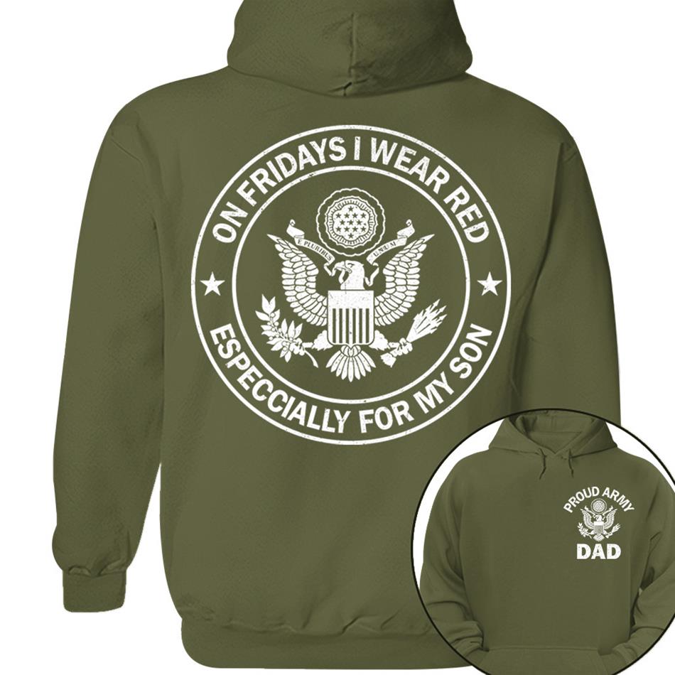 On Fridays I Wear Red Especcially For My Son Proud Army Dad Custom Support Our Troops Shirt For Proud Military Dad Mom Family Member Shirt H2511 Trna