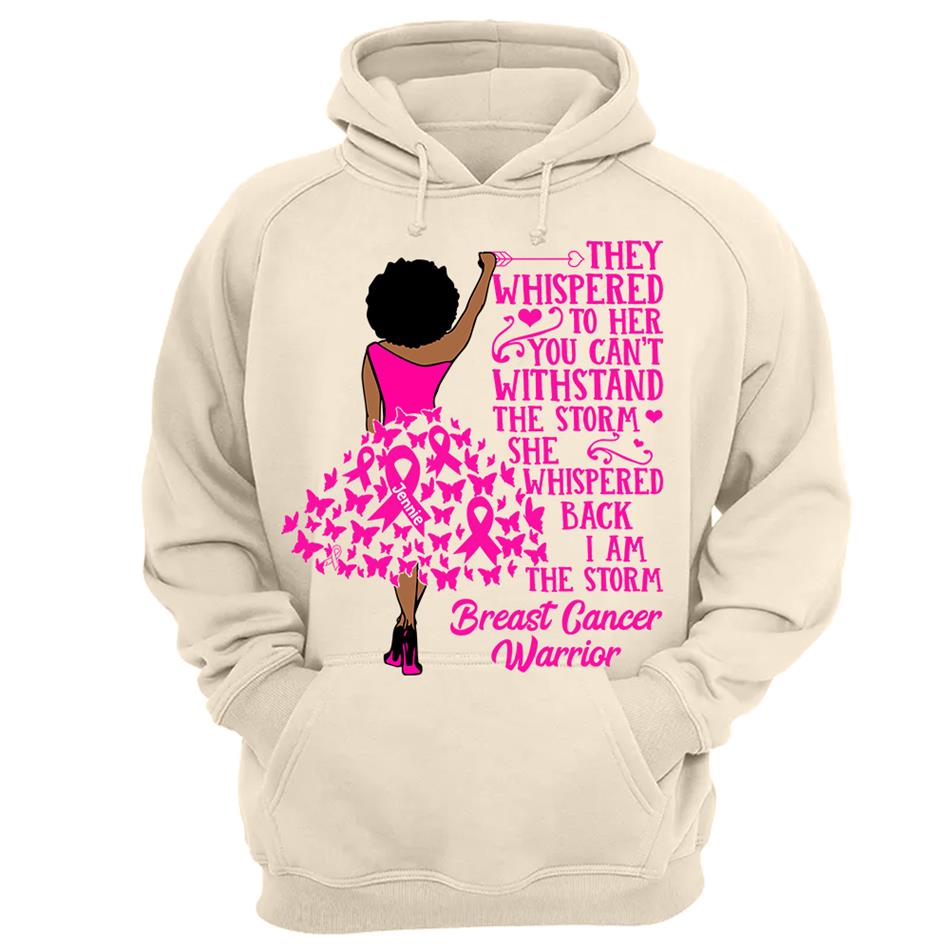 They Whispered to Her You Can't Withstand the Storm She Whispered Back I Am the Storm Custom Shirt For Breast Cancer Warrior Tshirt Breast Cancer Awareness H2511 Trna