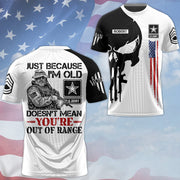 Premium Skull Shirt Just Because I'm Old Doesn't Mean You're Out Of Range Personalized All Over Print Shirt For Veteran H2511 Trna