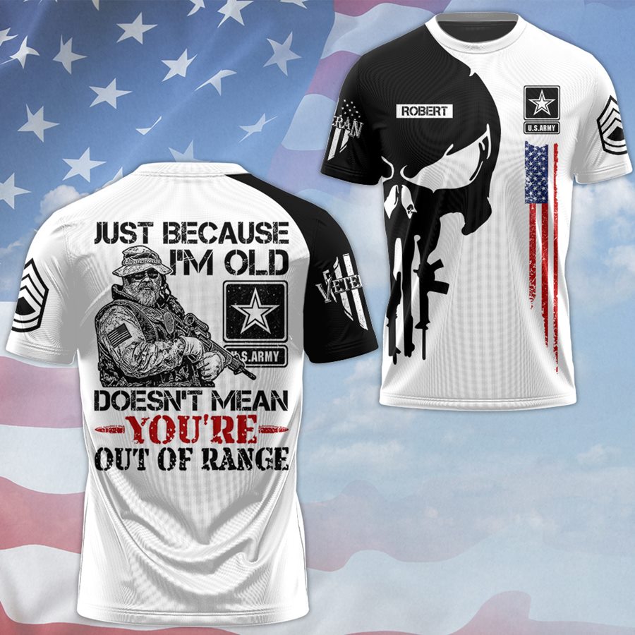Premium Skull Shirt Just Because I'm Old Doesn't Mean You're Out Of Range Personalized All Over Print Shirt For Veteran H2511 Trna