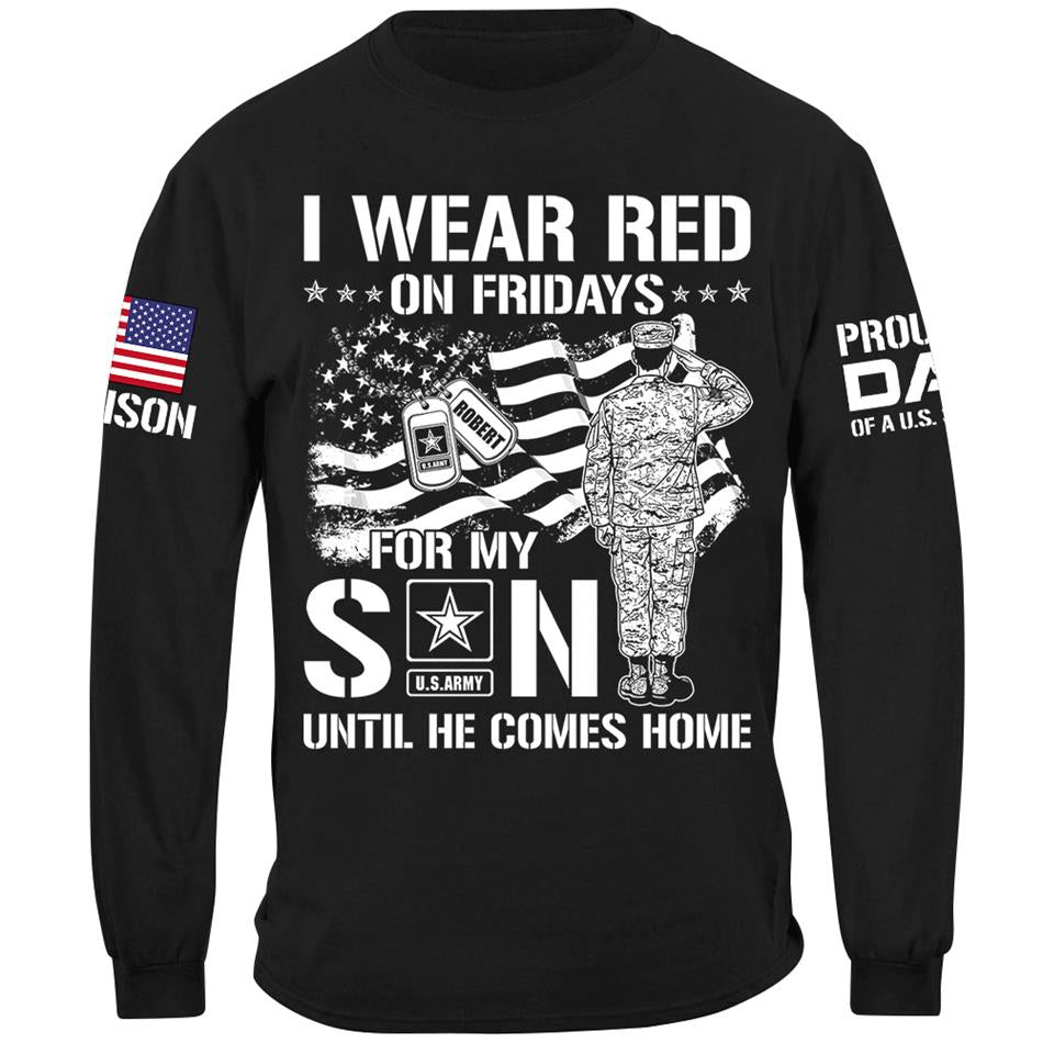 I Wear Red On Friday For My Son Proud Dad Mom OF US Soldier Support Our Troops Personalized Shirt For Military Dad Mom Sister Grandma Family Shirt H2511 Trna