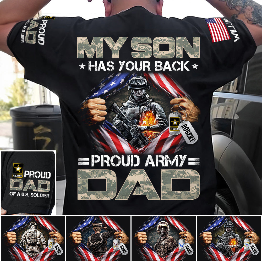 My Son Has Your Back Proud Army Dad Of A US Soldier Custom Shirt For Proud Military Mom Dad Grandma Grandpa Family Members Shirt H2511 Trna