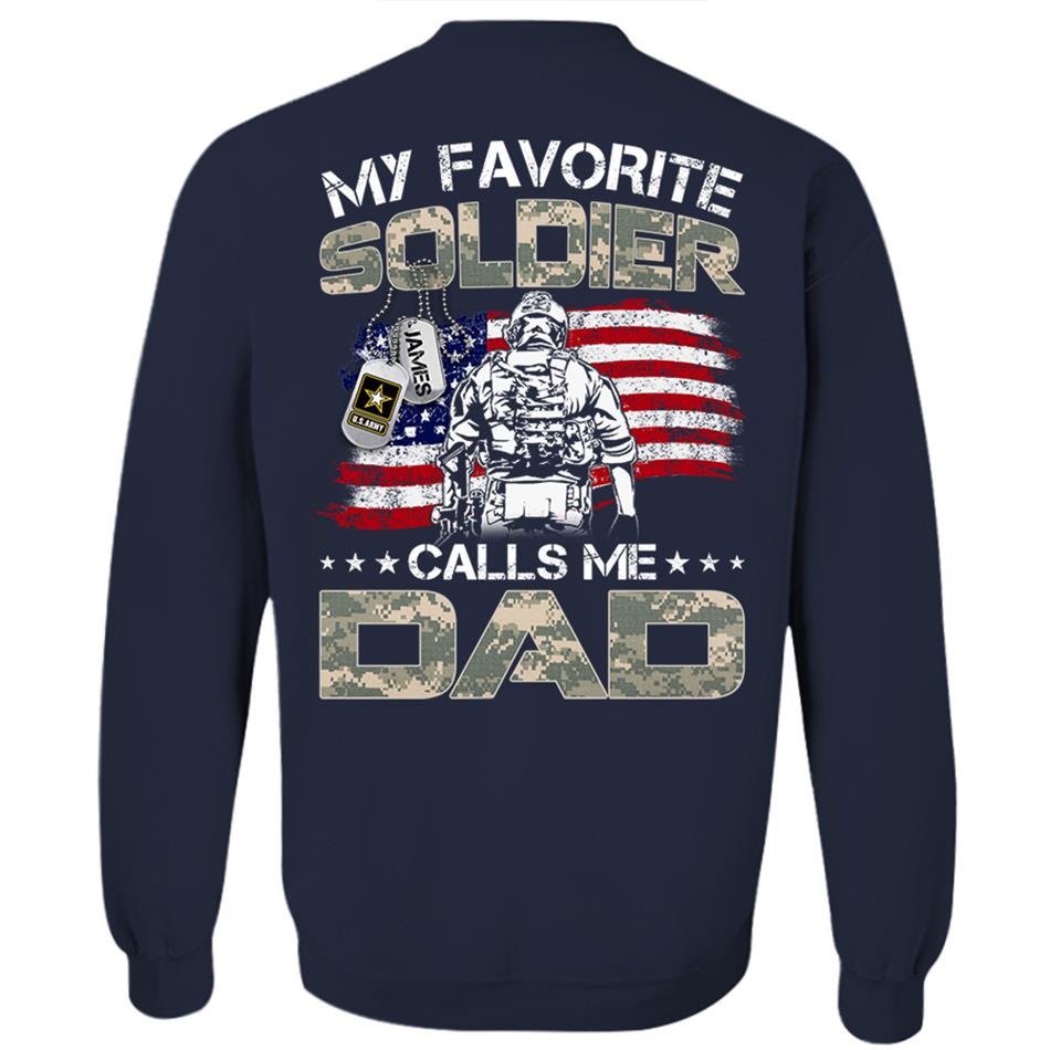 My Favorite Soldier Call Me Dad Mom Custom Shirt Proud Army Military Family Shirt US Army Graduration Shirt Big Day Shirt H2511 Trna