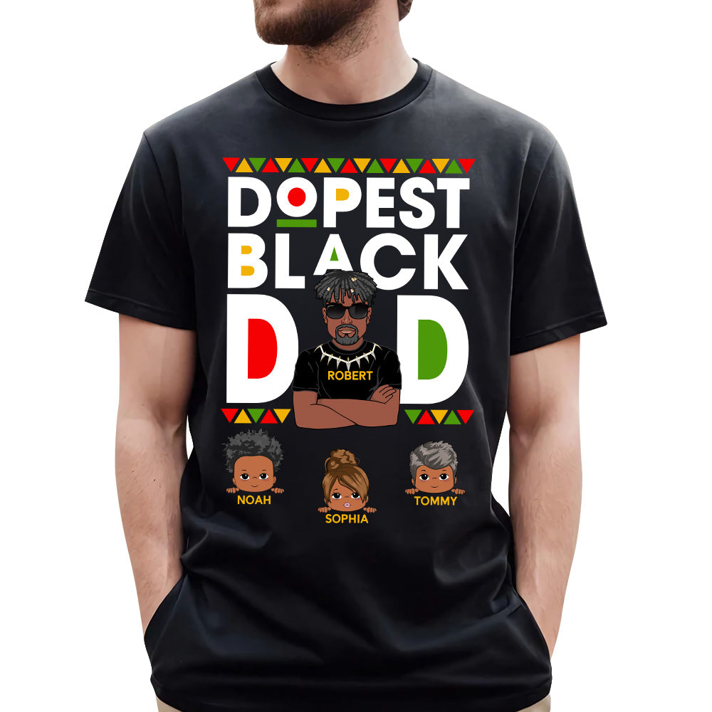 Dopest Black Dad Personalized Shirt For Dad Father's Day Gift H2511