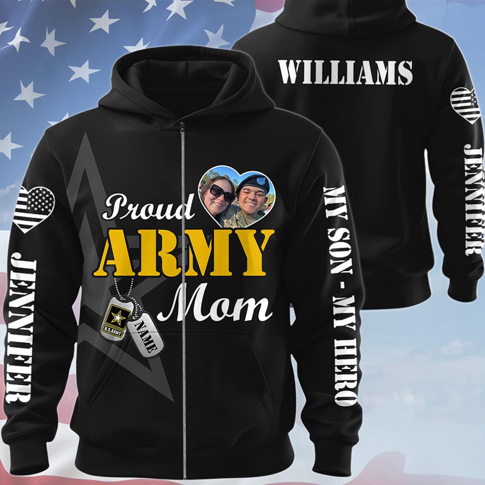 Proud Army Mom My Son My Hero Custom Photo All Over Print Shirt Hoodie Gift For Soldier Mom Dad Sister Family Proud Family Shirt H2511