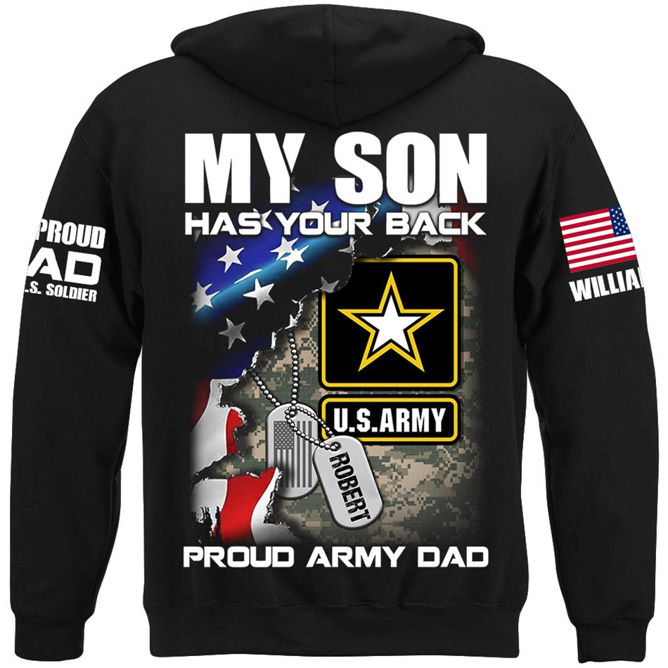 My Son Has Your Back Proud Army Dad Custom Shirt For US Military Family Proud Shirt H2511 Trna