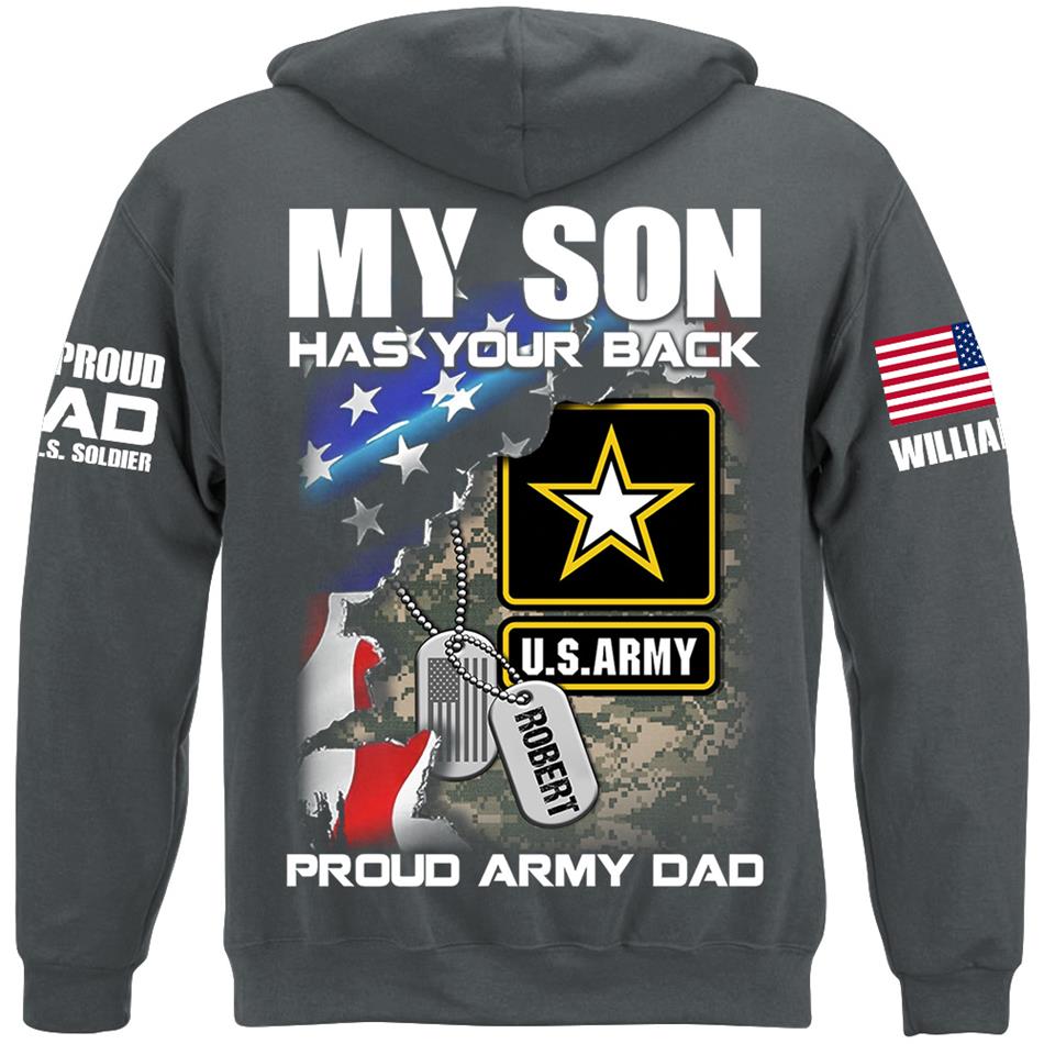 My Son Has Your Back Proud Army Dad Custom Shirt For US Military Family Proud Shirt H2511 Trna