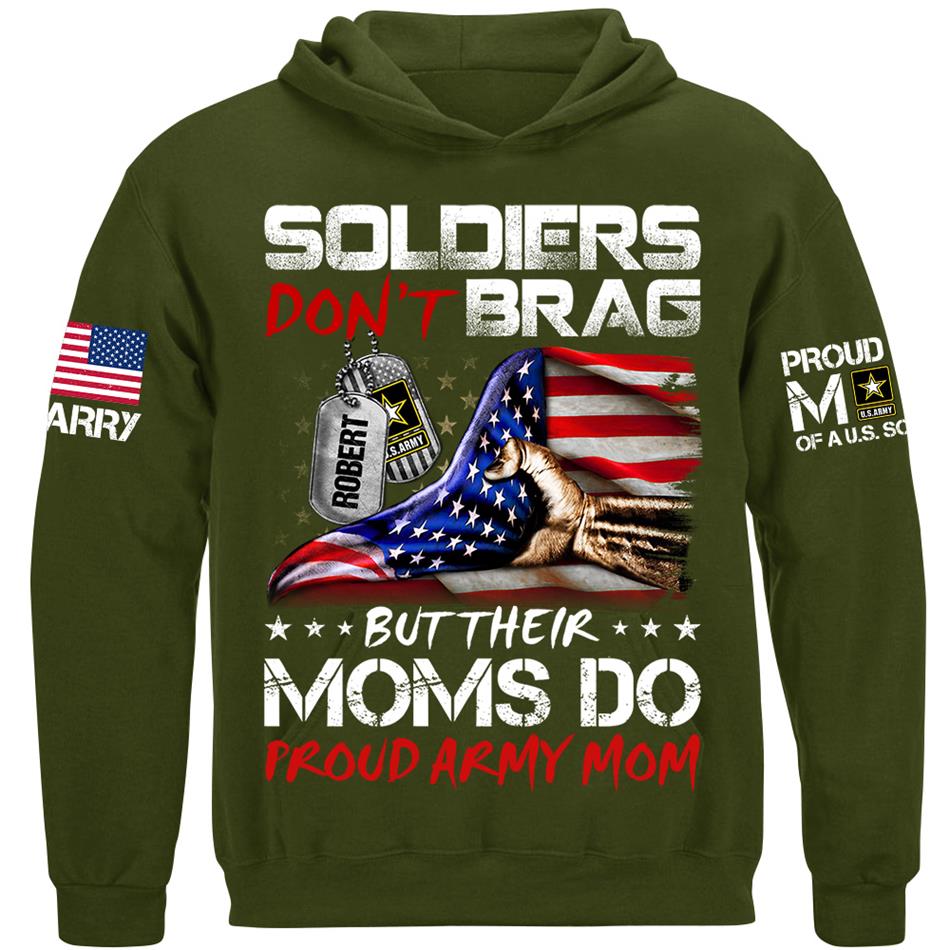 Soldiers Dont Brag But Their Moms Do Proud Army Mom Custom Shirt For Proud Military Moms Wives Sisters Grandmas Shirt H2511 Trna
