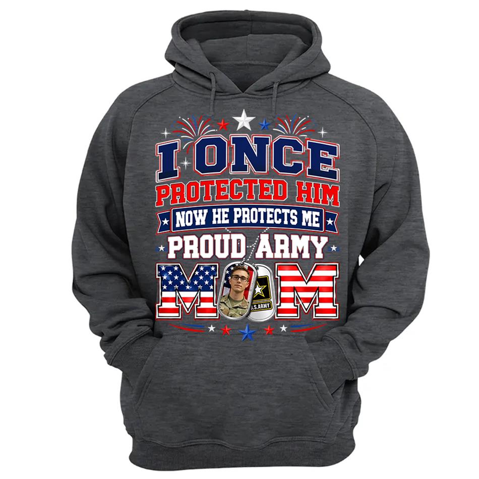 I Once Protected Him Now He Protects Me Proud Army Mom Custom Photo Shirt For Proud Army Mom Dad Family 4th July Shirt H2511 Trna