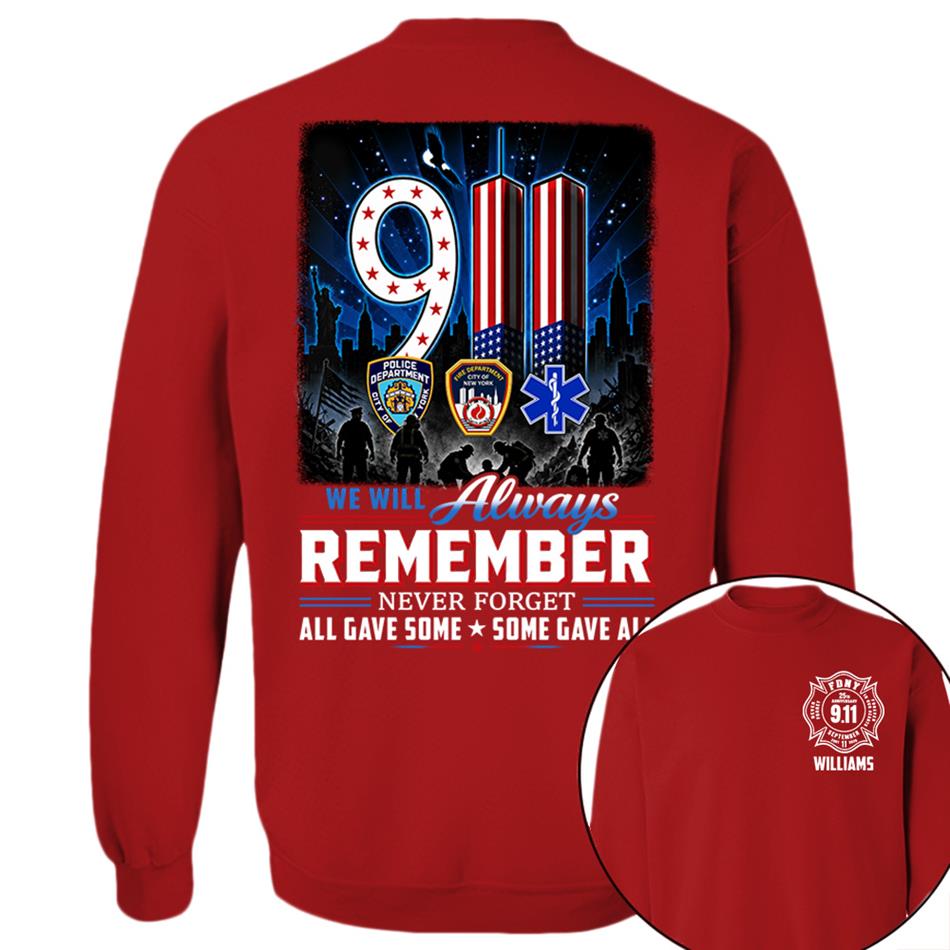9/11 Memorial Shirt, We Will Always Remember Tee, 25th Aniversary Never Forget Forever In Our Hearts First Responder Tribute Shirt H2511 Trna