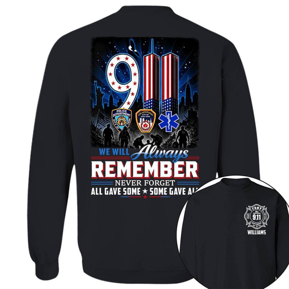 9/11 Memorial Shirt, We Will Always Remember Tee, 25th Aniversary Never Forget Forever In Our Hearts First Responder Tribute Shirt H2511 Trna