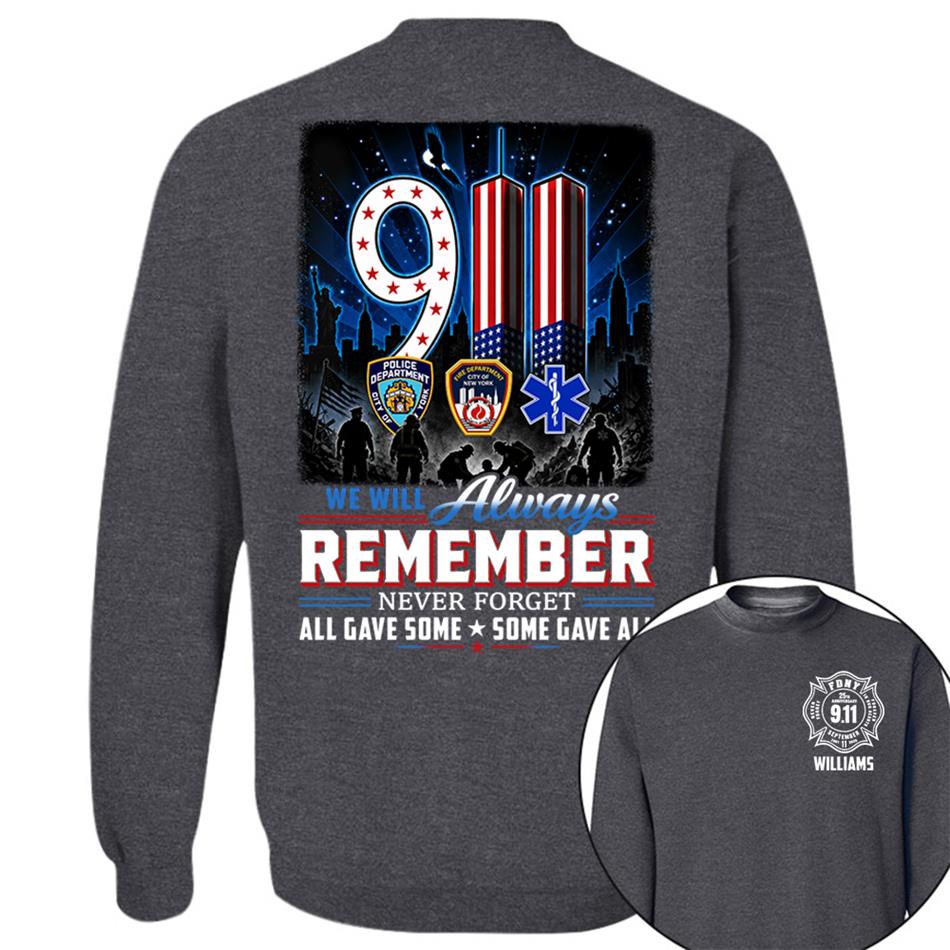 9/11 Memorial Shirt, We Will Always Remember Tee, 25th Aniversary Never Forget Forever In Our Hearts First Responder Tribute Shirt H2511 Trna