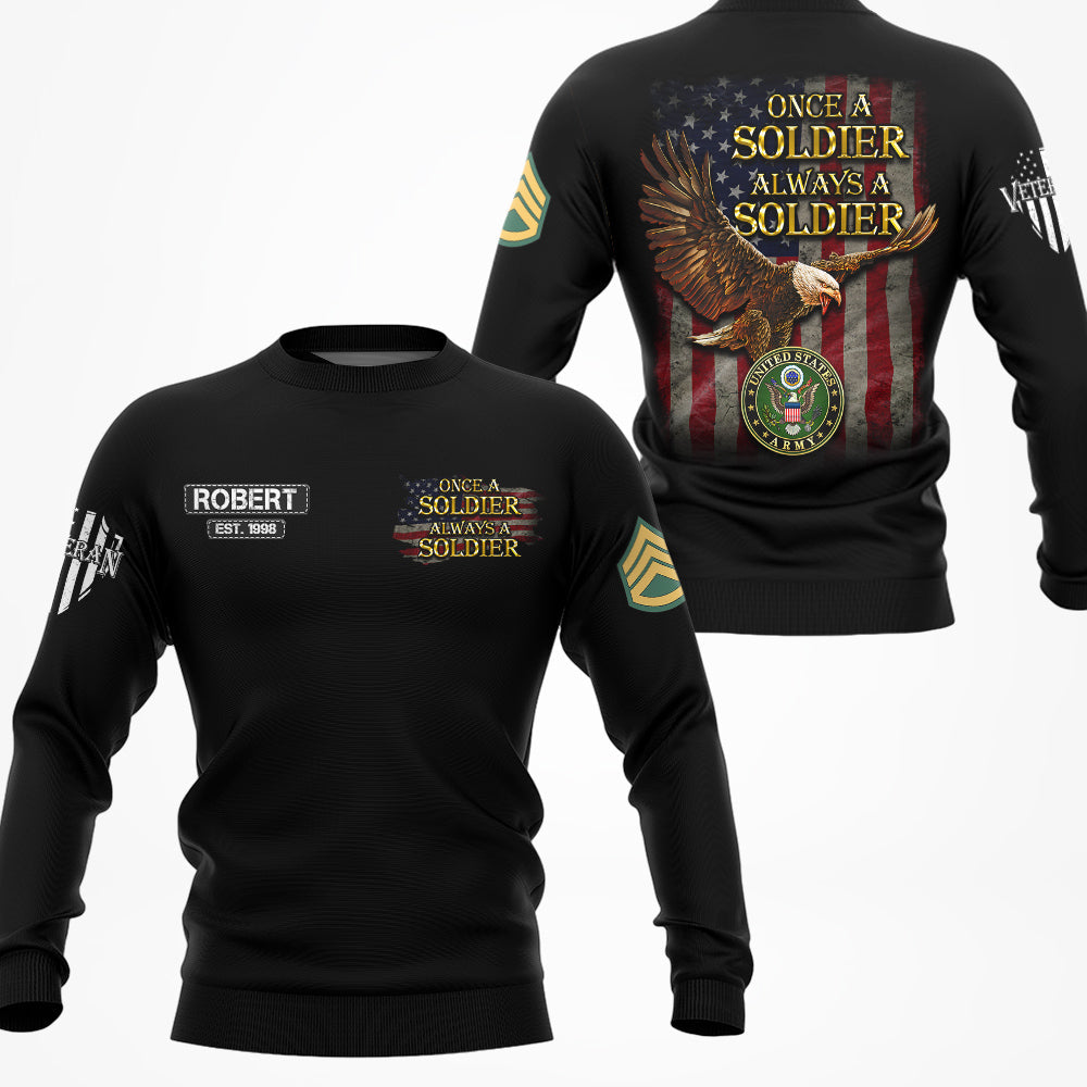 Personalized Shirt Once A Soldier Always A Soldier Custom All Branches Shirt For Veteran H2511
