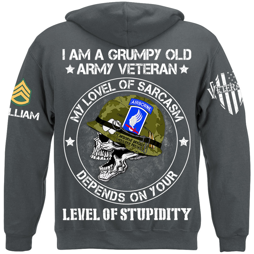 I Am A Grumpy Old Veteran My Lovel Of Sarcasm Depends On Your Level Of Stupidity Shirt For Veteran H2511