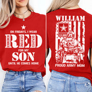 On Fridays I Wear Red For My Son Ultil He Comes Home Proud Army Mom Dad Custom Shirt Support Our Troops Shirt For Military Parents H2511 Trna