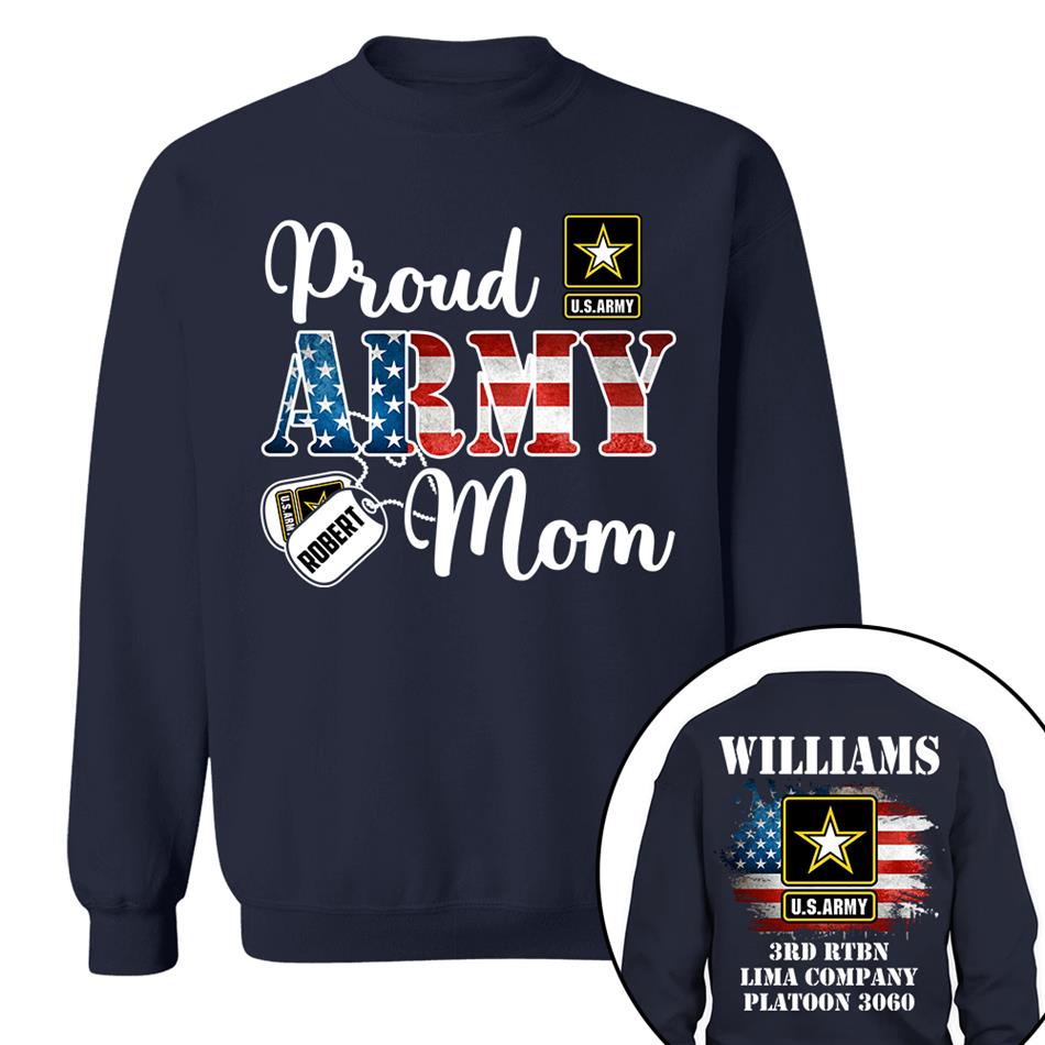 Proud Army Mom Custom Shirt Hoodie Gift For Proud Mom Dad Support Our Troops Shirt H2511