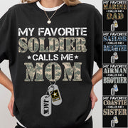 My Favorite Soldier Calls Me Mom Custom Shirt For US Military Mom Dad Wife... Personalized Shirt For All Military Family Members H2511 Trna