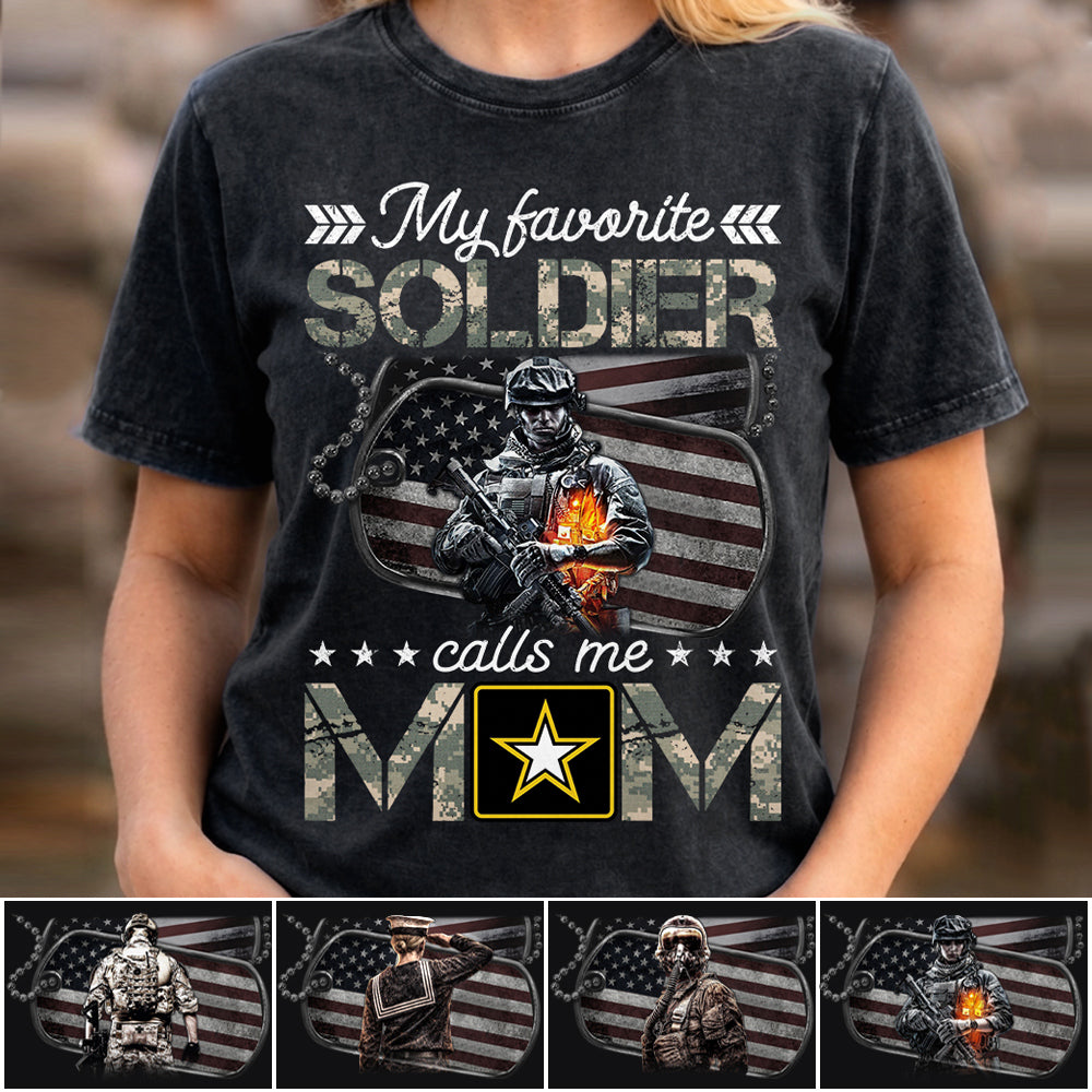My Favorite Soldier Calls Me Mom Custom Shirt For Proud Army Mom Dad Shirt H2511 Trna